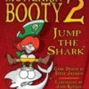 Steve Jackson Games Munchkin Booty 2: Jump The Shark Expansion -Z Man Games Store SJG1461