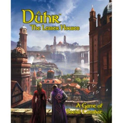 Duhr: The Lesser Houses