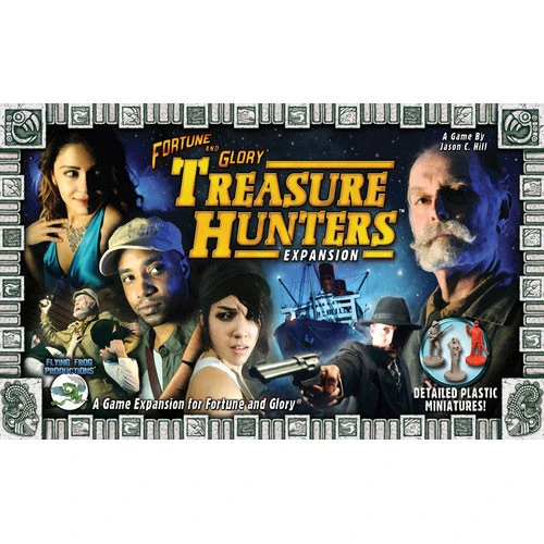 Fortune & Glory: Treasure Hunters Expansion 3 Fortune & Glory: Treasure Hunters Expansion