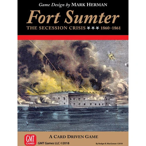 GMT Games Fort Sumter: The Secession Crisis 1860-61 3 GMT Games Fort Sumter: The Secession Crisis 1860-61