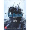 GMT Games The Hunted: Twilight Of The U-Boats, 1943-45 -Z Man Games Store gmt1907 1
