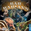 Bar Barians -Z Man Games Store gu658