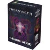 Thornwatch: The Dark Of The Wood Expansion (Clearance)
